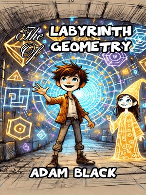 cover image of The Labyrinth of Geometry